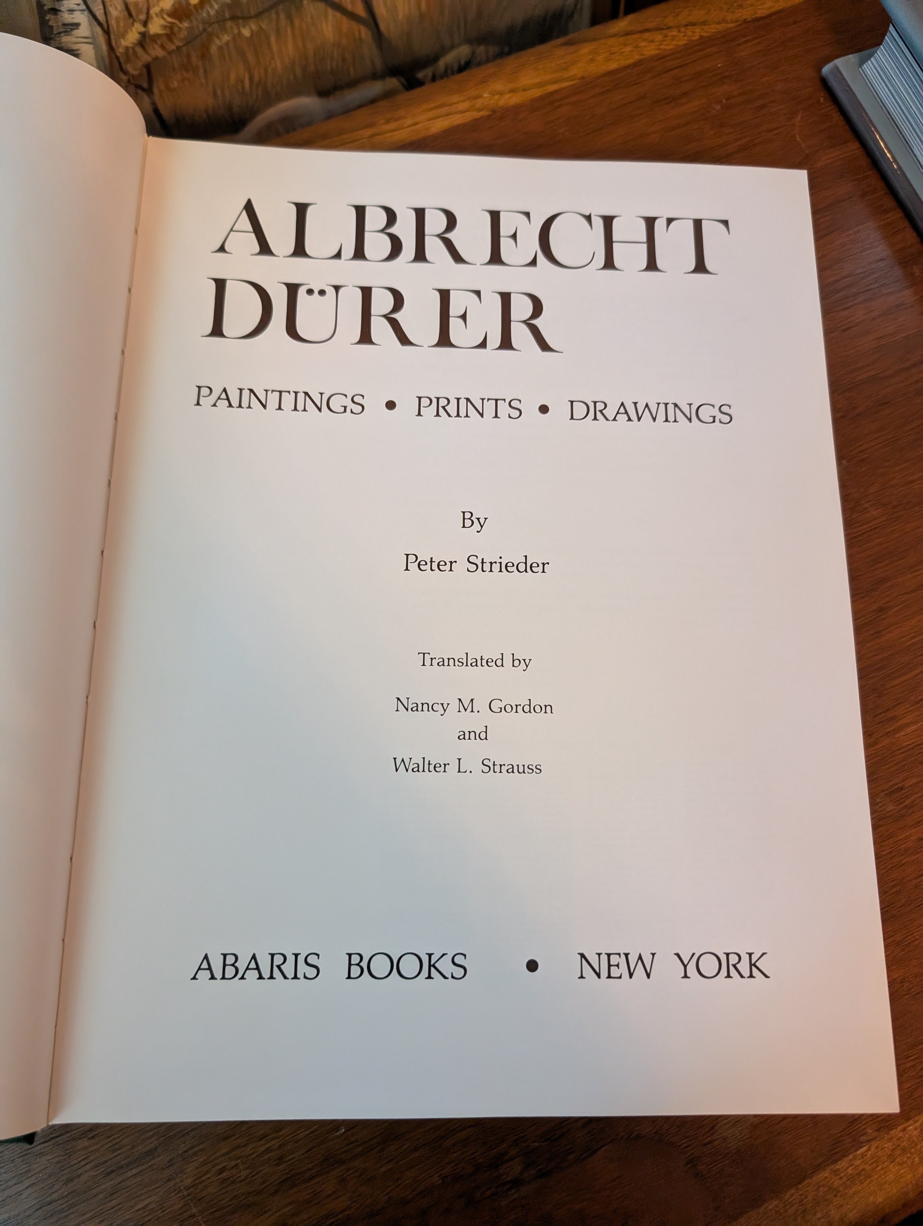 Albrecht Dürer: Paintings, Prints, Drawings by Peter Strieder — Abaris Books, 1982, First English Edition